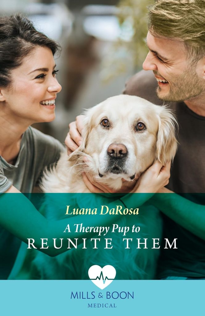 Cover of A Therapy Pup to Reunite Them by Luana DaRosa – couple with dog smiling at each other