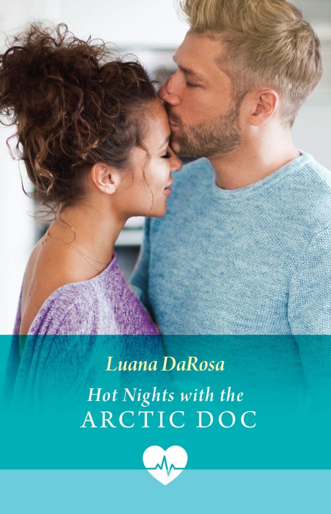 Cover of Hot Nights with the Arctic Doc by Luana DaRosa – couple embracing